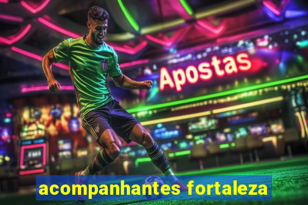 acompanhantes fortaleza